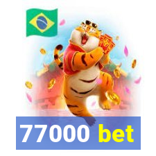 77000 bet